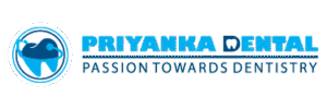 Priyanka Dental — Passion Towards Dentistry